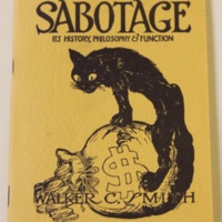 Sabotage: Its History, Philosophy, and Function.