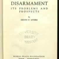 World disarmament, its problems and prospects / by Denys P. Myers