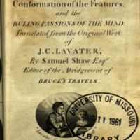 Physiognomy, or, The corresponding analogy between the conformation of the features, and the ruling passions of the mind / translated from the original work of J.C. Lavater by Samuel Shaw.