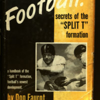Football : secrets of the &quot;split T&quot; formation