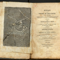 Essay on the theory of the earth / By M. Cuvier ... With mineralogical notes, and an account of Cuvier's geological discoveries, by Professor Jameson. To which are now added, Observations on the geology of North America; illustrated by the description of various organic remains, found in that part of the world. By Samuel L. Mitchill.