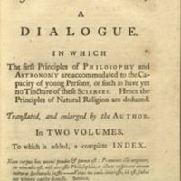 Matho : or, The cosmotheoria puerilis, a dialogue. In which the first principles of philosophy and astronomy are accomodated to the capacity of young persons, or such as have yet no tincture of these sciences / tr., and enl. by the author.